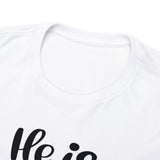 Faith Culture - He is Risen - Luke 24:6 Christian Unisex Heavy Cotton Tee