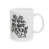 Faith Culture - He is Risen Christian Coffee or Tea Ceramic Mug 11oz