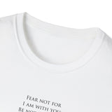 Faith Culture - Isaiah 41:10 - Christian Unisex Softstyle T-Shirt