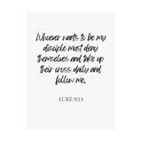 Faith Culture - Luke 9:23 Poster - Christian Wall Art - Deny Yourself and Follow Jesus Decor 30″ x 40″ Matte