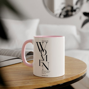 Faith Culture - Proverbs 31:29 - Christian Accent Coffee Mug (11oz) Pink 11oz