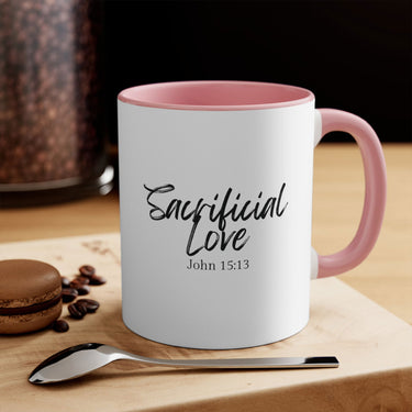 Faith Culture - Sacrificial Love - John 15:13 Christian Accent Coffee Mug 11oz Pink