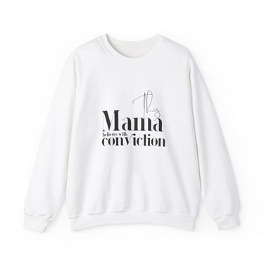 Faith Culture - This Mama Believes with Conviction - Christian Unisex Heavy Blendâ„¢ Crewneck Sweatshirt White