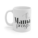 Faith Culture - This Mama Prays - Christian Ceramic Mug (11oz)