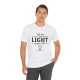 Faith Culture - You are like light for the whole world - Matthew 5:14 Christian Unisex Jersey Short Sleeve Tee