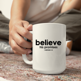 Believe His Promises Christian Mug | 2 Corinthians 1:20 Scripture Coffee Mug
