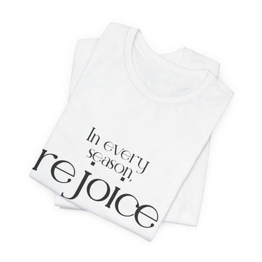 Rejoice Christian T-Shirt | Philippians 4:4 - Faith Culture