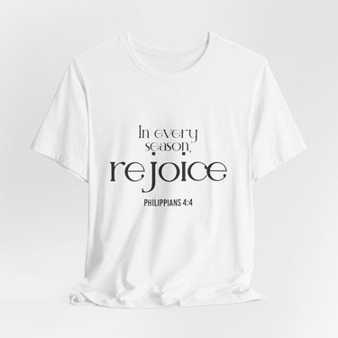 Rejoice Christian T-Shirt | Philippians 4:4 - Faith Culture