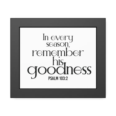 Remember His Goodness Christian Framed Wall Art | Psalm 103:2 - Faith Culture