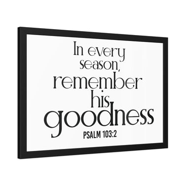 Remember His Goodness Christian Framed Wall Art | Psalm 103:2 - Faith Culture