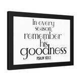Remember His Goodness Christian Framed Wall Art | Psalm 103:2 - Faith Culture