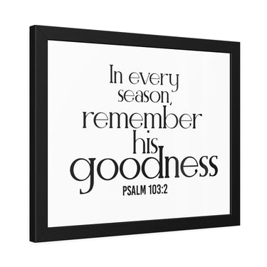 Remember His Goodness Christian Framed Wall Art | Psalm 103:2 - Faith Culture