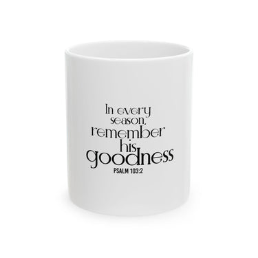 Remember His Goodness Christian Mug | Psalm 103:2 - Faith Culture