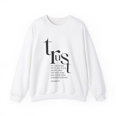 Trust in the Lord Christian Sweatshirt – Proverbs 3:5 in white | Faith Culture