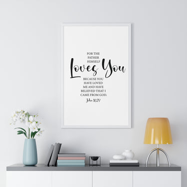 Faith Culture - John 16:27 Christian Scripture Wall Art The Father Loves You