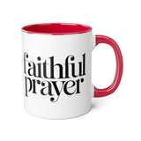 Faith Culture - Faithful Prayer - Christian Coffee Mug, 11oz Red 11oz