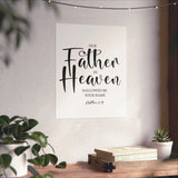 Faith Culture - Our Father in Heaven Christian Poster Matthew 6:9 Scripture Wall Art