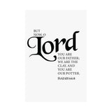 Faith Culture - Lord You Are Our Father Christian Poster Isaiah 64:8 Scripture Wall Art