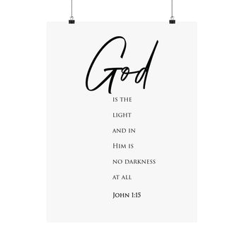 Faith Culture God Is The Light John 1:15 Christian Matte Poster | Minimal Scripture Typography Wall Art Print