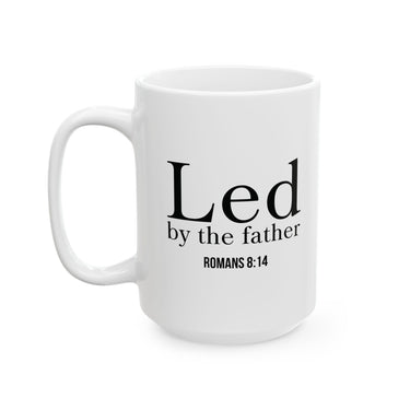 Faith Culture Led By The Father Christian Mug | Romans 8:14 Father’s Day Gift