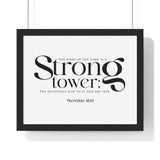 Strong Tower framed Christian wall art, Proverbs 18:10, black lettering on white with a black wooden frame