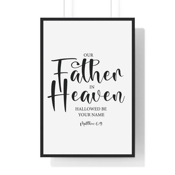 Faith Culture - Matthew 6:9 Christian Scripture Wall Art Our Father in Heaven 24″ x 36″ Black