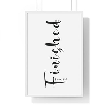 It Is Finished framed Christian wall art inspired by John 19:30, white frame with black and white scripture typography