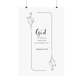 Faith Culture God Is For Us Romans 8:31 Christian Matte Poster | Who Can Be Against Us Scripture Wall Art Print