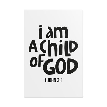 Faith Culture I Am a Child of God Wall Poster | 1 John 3:1 Christian Wall Art