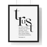 Trust in the Lord Classic framed Christian wall art inspired by Proverbs 3:5, black frame with black and white scripture typography