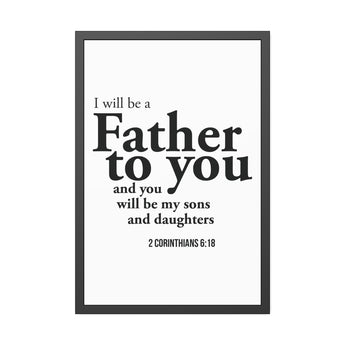Faith Culture I Will Be A Father To You Framed Christian Wall Art | 2 Corinthians 6:18 Father’s Day Gift