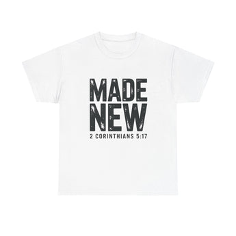 Faith Culture Made New Christian T Shirt – White | 2 Corinthians 5:17 Distressed Faith Tee
