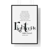 His Righteous Right Hand framed Christian wall art inspired by Isaiah 41:10, black frame with black and white scripture typography