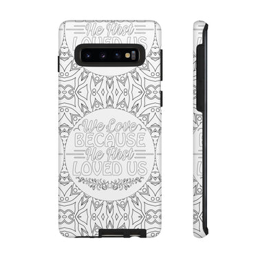 We Love Because He First Loved Us Christian Tough Phone Case Samsung Galaxy S10 Matte
