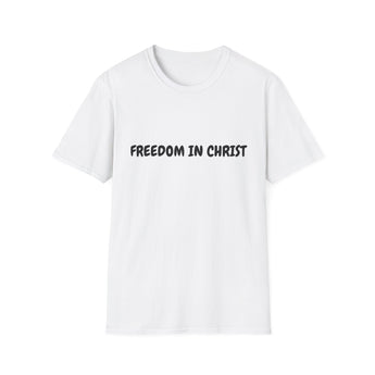 Faith Culture – Freedom in Christ Unisex T-Shirt – White | Christian Identity Tee Inspired by Galatians 5:1 White