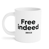 Free Indeed Christian Mug | John 8:36 Bible Verse Gift