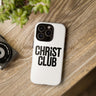 Faith Culture – Christ Club Christian Tough Phone Case iPhone 16 Pro Glossy