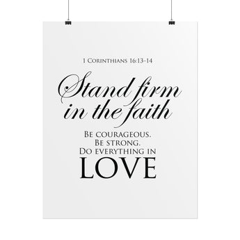 Faith Culture Stand Firm In The Faith Christian Wall Poster | 1 Corinthians 16:13-14 Father’s Day Gift