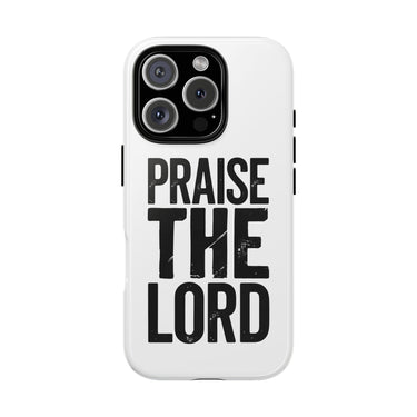 Faith Culture – Praise the Lord Christian Tough Phone Case