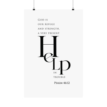 Faith Culture Help in Trouble Psalm 46:12 Christian Matte Poster | Refuge and Strength Scripture Wall Art Print