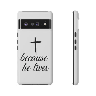 Because He Lives Tough Case Google Pixel 6 Pro Glossy