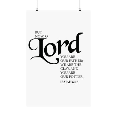 Faith Culture - Lord You Are Our Father Christian Poster Isaiah 64:8 Scripture Wall Art