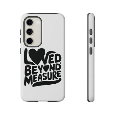 Faith Culture – Loved Beyond Measure Christian Tough Phone Case Samsung Galaxy S23 Glossy