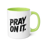 Faith Culture - Pray On It - Christian Accent Coffee Mug, 11oz Light Green 11oz