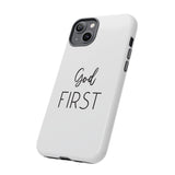 Faith Culture – God First Christian Tough Phone Case