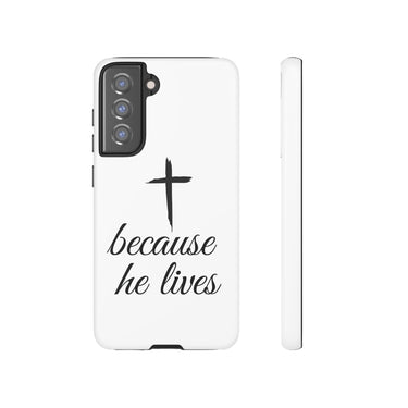 Because He Lives Tough Case Samsung Galaxy S21 FE Matte