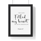 Filled My Heart with Joy framed Bible verse wall art inspired by Psalm 4:7, black frame with black and white scripture typography