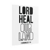 Lord Heal Our Land Christian Poster | 2 Chronicles 7:14 Scripture Wall Art