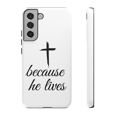 Because He Lives Tough Case Samsung Galaxy S22 Plus Glossy