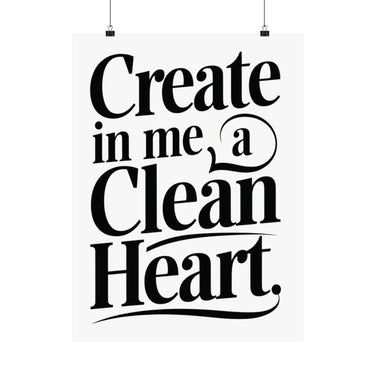Faith Culture Create in Me a Clean Heart Art Print | Psalm 51:10 Matte Poster 18″ x 24″ Matte
